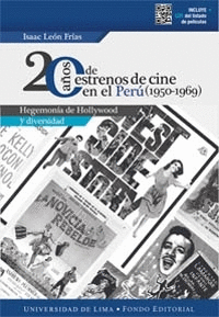 20 AÑOS DE ESTRENOS DE CINE EN EL PERÚ (1950-1969)
