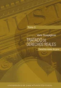 TRATADO DE DERECHOS REALES (TOMO 3)