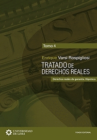 TRATADO DE DERECHOS REALES (TOMO 4)
