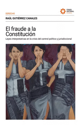 EL FRAUDE A LA CONSTITUCIÓN