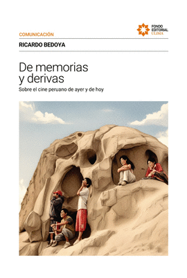 DE MEMORIAS Y DERIVAS