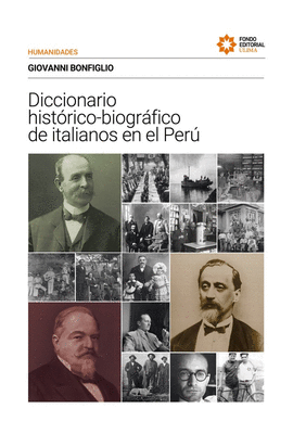 DICCIONARIO HISTÓRICO-BIOGRÁFICO DE ITALIANOS EN EL PERÚ