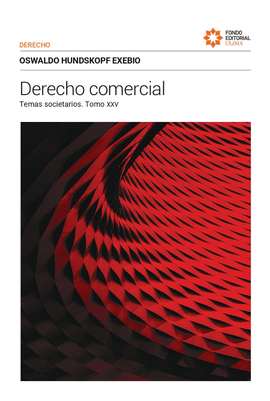 DERECHO COMERCIAL (TOMO XXV)