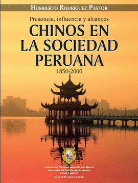 CHINOS EN LA SOCIEDAD PERUANA 1850-2000