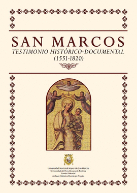 SAN MARCOS. TESTIMONIO HISTÓRICO-DOCUMENTAL (1551-1820)