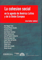 LA COHESIÓN SOCIAL EN LA AGENDA DE AMÉRICA LATINA Y DE LA UNIÓN EUROPEA