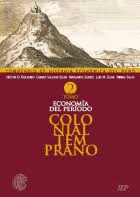 COMPENDIO DE HISTORIA ECONÓMICA DEL PERÚ 2 ECONOMÍA DEL PERIODO COLONIAL TEMPRANO