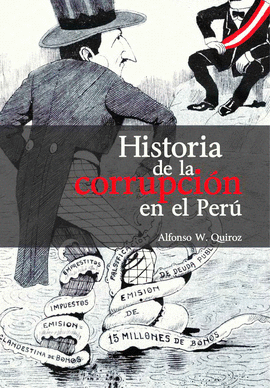HISTORIA DE LA CORRUPCIÓN EN EL PERÚ (ED. POPULAR)