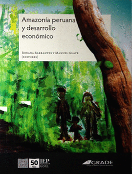 AMAZONÍA PERUANA Y DESARROLLO ECONÓMICO