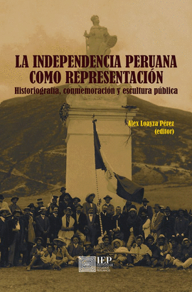 LA INDEPENDENCIA PERUANA COMO REPRESENTACIÓN