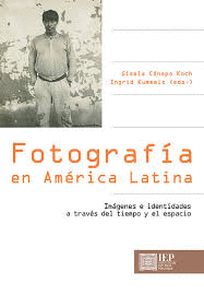 FOTOGRAFÍA EN AMÉRICA LATINA