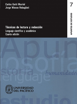 TÉCNICAS DE LECTURA Y REDACCIÓN. LENGUAJE CIENTÍFICO Y ACADÉMICO