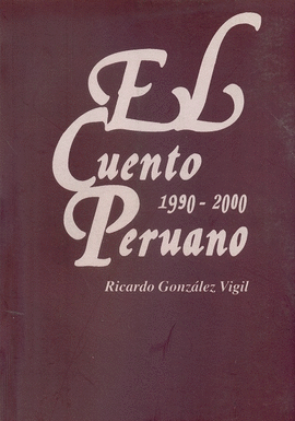 EL CUENTO PERUANO 1990-2000