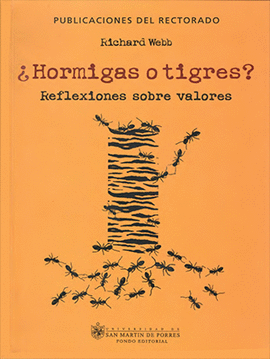 ¿HORMIGAS O TIGRES? REFLEXIONES SOBRE VALORES