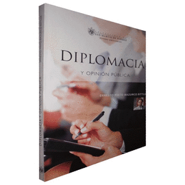 DIPLOMACIA Y OPINIÓN PÚBLICA