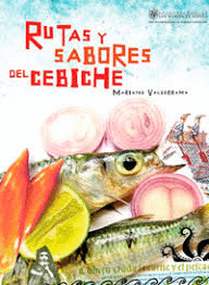 CEBICHE: THE TASTE OF PERU