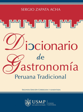 DICCIONARIO DE GASTRONOMÍA PERUANA TRADICIONAL