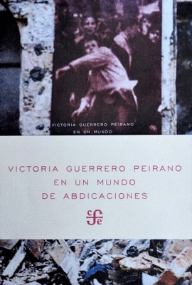 EN UN MUNDO DE ABDICACIONES