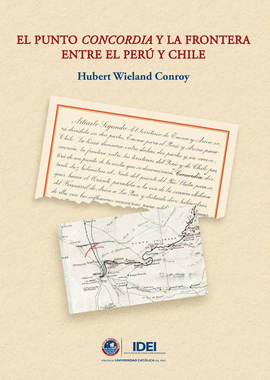 EL PUNTO CONCORDIA Y LA FRONTERA ENTRE EL PERÚ Y CHILE
