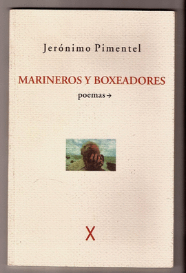 MARINEROS Y BOXEADORES. POEMAS