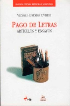 PAGO DE LETRAS. ARTÍCULOS Y ENSAYOS
