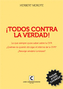 ¡TODOS CONTRA LA VERDAD! (INCLUYE EL DVD 
