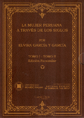 LA MUJER PERUANA A TRAVÉS DE LOS SIGLOS (2 TOMOS)