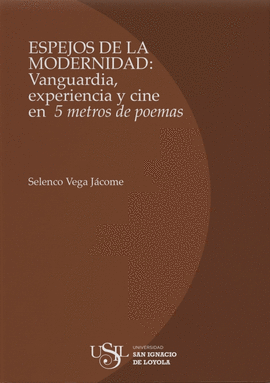 ESPEJOS DE LA MODERNIDAD: VANGUARDIA Y CINE EN 5 METROS DE POEMAS