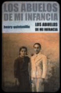 LOS ABUELOS DE MI INFANCIA