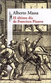 EL ÚLTIMO DÍA DE FRANCISCO PIZARRO