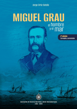 MIGUEL GRAU, EL HOMBRE Y EL MAR