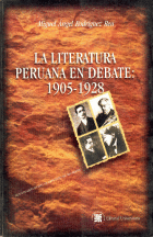 LA LITERATURA PERUANA EN DEBATE: 1905-1928