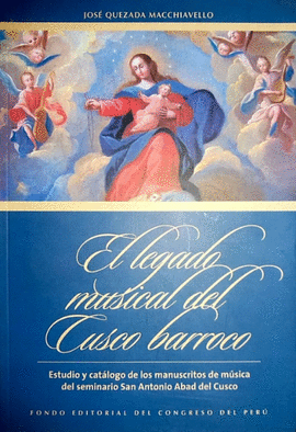 EL LEGADO MUSICAL DEL CUSCO BARROCO