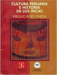 CULTURA PERUANA E HISTORIA DE LOS INCAS