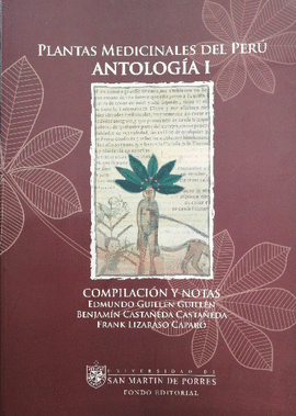 PLANTAS MEDICINALES DEL PERÚ: ANTOLOGÍA I
