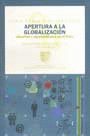 APERTURA A LA GLOBALIZACIÓN. DESAFÍOS Y OPORTUNIDADES EN EL PERÚ