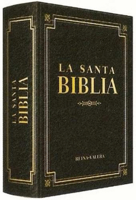 LA SANTA BIBLIA. REINA - VALERA