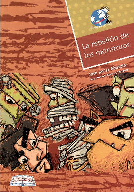 LA REBELIÓN DE LOS MONSTRUOS
