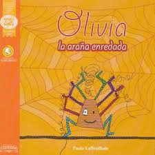 OLIVIA, LA ARAÑA ENREDADA