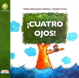 ¡CUATRO OJOS!