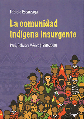 LA COMUNIDAD INDÍGENA INSURGENTE