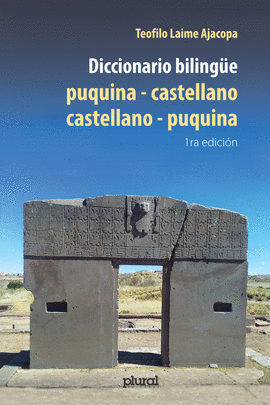 DICCIONARIO BILINGUE: PUQUINA – CATELLANO / CASTELLANO – PUQUINA