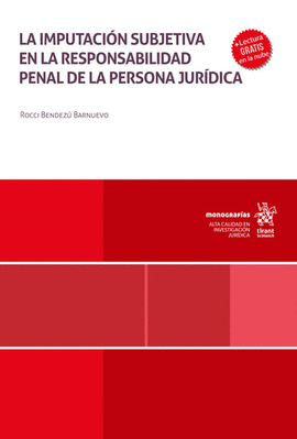 LA IMPUTACIÓN SUBJETIVA EN LA RESPONSABILIDAD PENAL DE LA PERSONA JURÍDICA