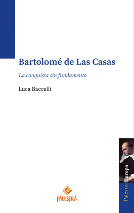 BARTOLOMÉ DE LAS CASAS