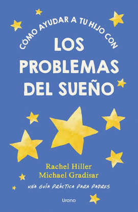 CÓMO AYUDAR A TU HIJO CON LOS PROBLEMAS DE SUEÑO