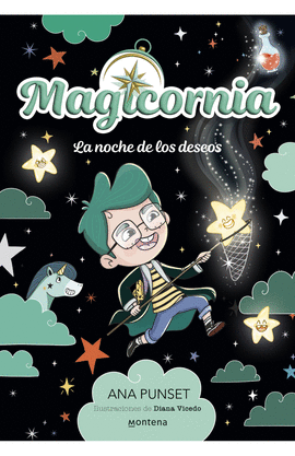 MAGICORNIA 4. LA NOCHE DE LOS DESEOS
