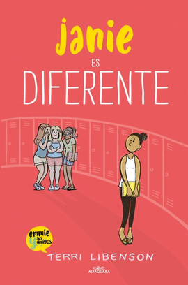EMMIE Y SUS AMIGOS 3. JANIE ES DIFERENTE