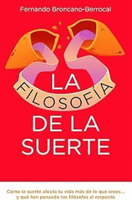 LA FILOSOFÍA DE LA SUERTE