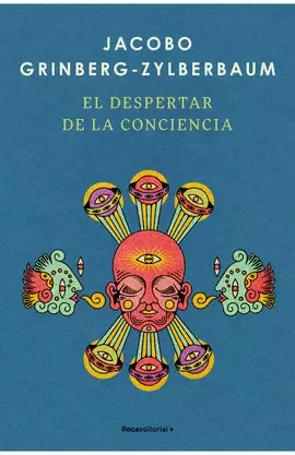 EL DESPERTAR DE LA CONCIENCIA