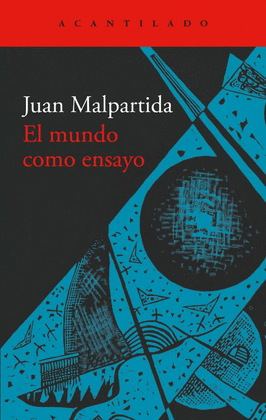 EL MUNDO COMO ENSAYO